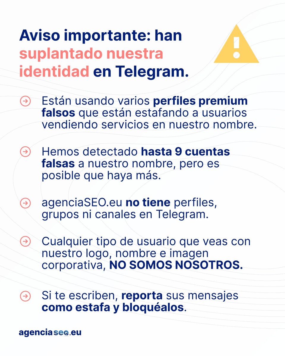 ⚠️ ATENCIÓN, ESTAFA EN TELEGRAM. Han suplantado nuestra identidad en esta red. Usan varios perfiles falsos que están estafando a usuarios vendiendo servicios en nuestro nombre. NO TENEMOS perfiles en esta plataforma. Si te escriben, reporta sus mensajes como estafa.