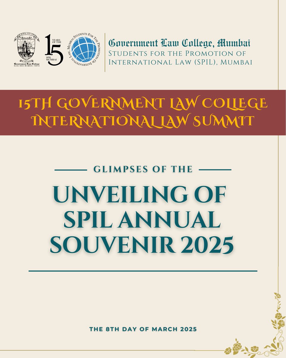 SPIL_Mumbai's tweet photo. We are pleased to inform that as part of the 15th GLC International Law Summit, MMXXV conducted on the 8th Day of March 2025, Students for the Promotion of International Law (SPIL), Mumbai unveiled the SPIL Annual Souvenir 2025.

(1/2) https://t.co/QgzmAlsUPG