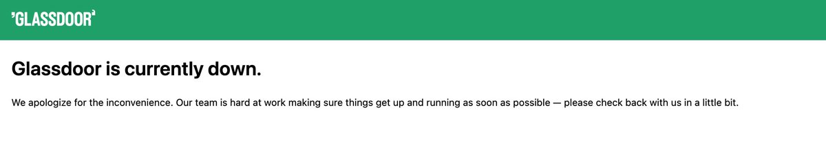 #Glassdoor is down.