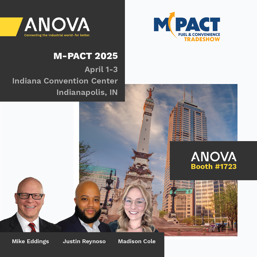 Attending the 2025 M-PACT Fuel &amp; Convenience Tradeshow? Stop by Booth #1723 to meet the Anova team and learn more about remote tank monitoring and related telemetry solutions for petroleum marketers/distributors and transport companies.