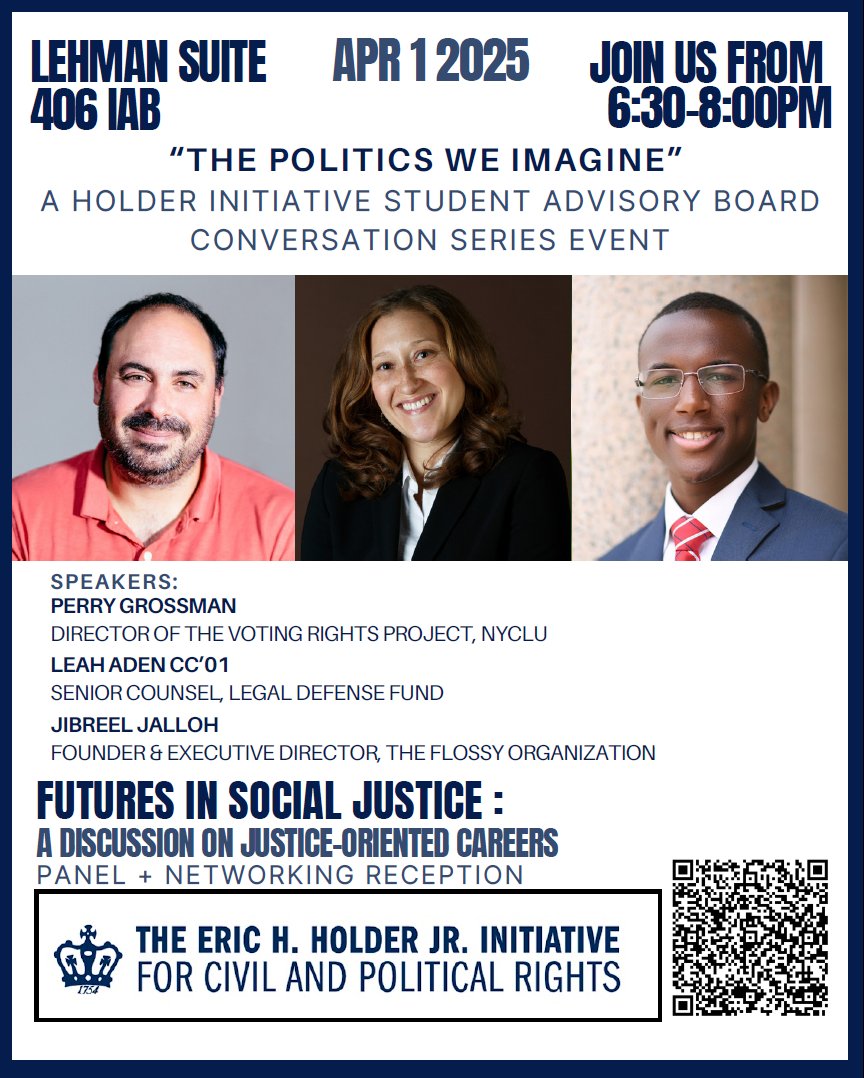 NEXT TUESDAY: Join the Eric H. Holder Jr. Initiative for Civil and Political Rights for a panel and networking reception on careers in social justice. In-person at Columbia University. April 1 at 6:30 PM. For more information and to register, please visit events.columbia.edu/go/careers_in_…