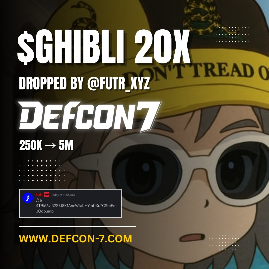 MulehairLabs's tweet photo. First of the day! 💥

Once again, the morning in #Defcon7 started in the best way! @futr_xyz found $GHIBLI early at 250K and just a few minutes ago, it reached 5M market cap for gains of up to 20X! 📈

CA: 4TBi66vi32S7J8X1A6eWfaLHYmUXu7CStcEmsJQdpump

Another insane drop that proves why you should be on our #Discord server! We're looking for opportunities like these every day. Join us and see for yourself! 🔽

Join Us: https://t.co/AuzchBxAyH
All Socials: https://t.co/VNjU3gvIbl
GMGN: https://t.co/jjOPoHPIhK
https://t.co/TJpAN9EbTJ