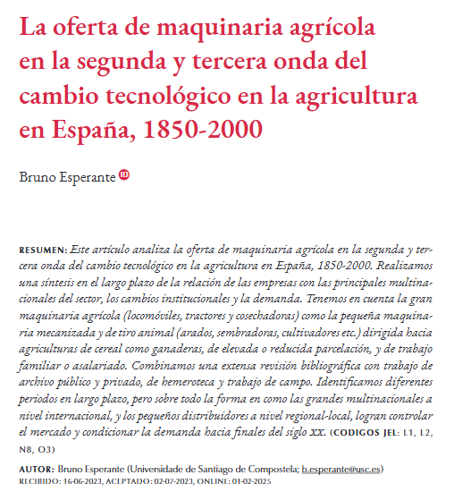 ¡Hoy recomendamos un artículo de nuestro #IHE vol.21.1 (febrero 2025)!

🚜"La oferta de maquinaria agrícola en la segunda y tercera onda del cambio tecnológico en la agricultura en España, 1850-2000"

✍️Bruno Esperante (<a href="/UniversidadeUSC/">USC</a>)

🔗recyt.fecyt.es/index.php/IHE/…