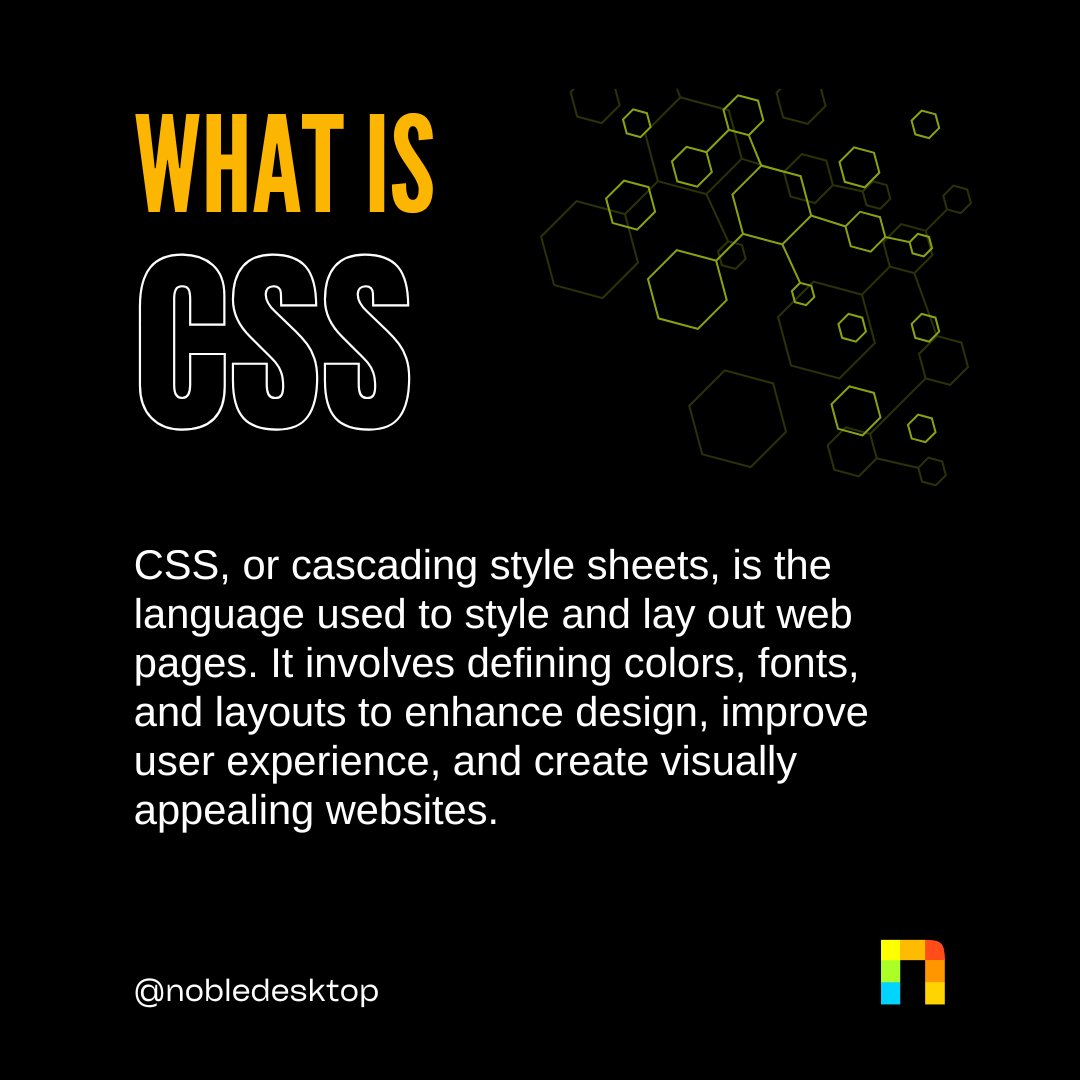 nobledesktop's tweet image. What is CSS? CSS (Cascading Style Sheets) is the language that brings style to your web pages. It controls layout, colors, fonts, and more, transforming HTML into visually stunning designs.
