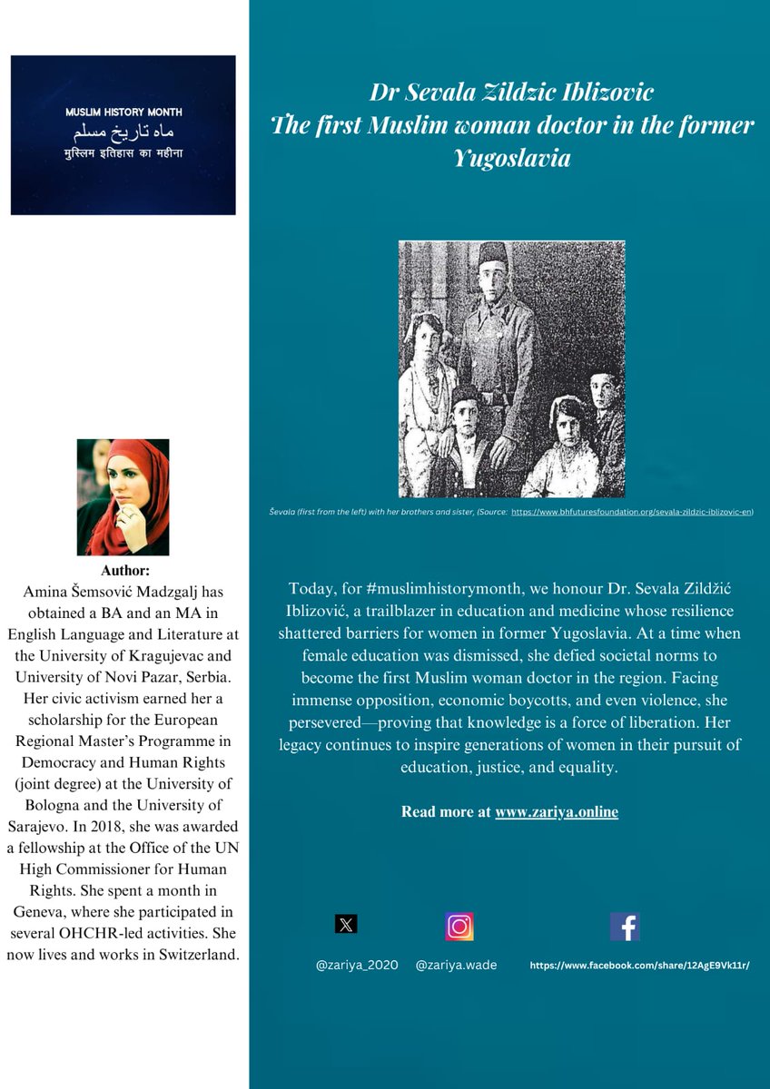 #muslimhistorymonth takes you to former Yugoslavia to celebrate Dr. Ševala Zildžić Iblizović, the 1st Muslim female doctor in the Balkan region, fighting patriarchy, conservatism and gender stereotypes. 

zariya.online/dr-sevala-zild…