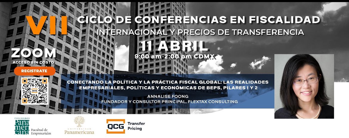 VII ciclo de conferencias en fiscalidad internacional y precios de transferencia <a href="/UPInstitucional/">Universidad Panamericana</a> y <a href="/QuorumQCG/">QCG</a>. No se pierdan la conferencia de Annalise Foong desde Singapur con respecto a los pilares 1 y 2. Aquí el registro y programa: qcgtransferpricing.com/es/eventos/
