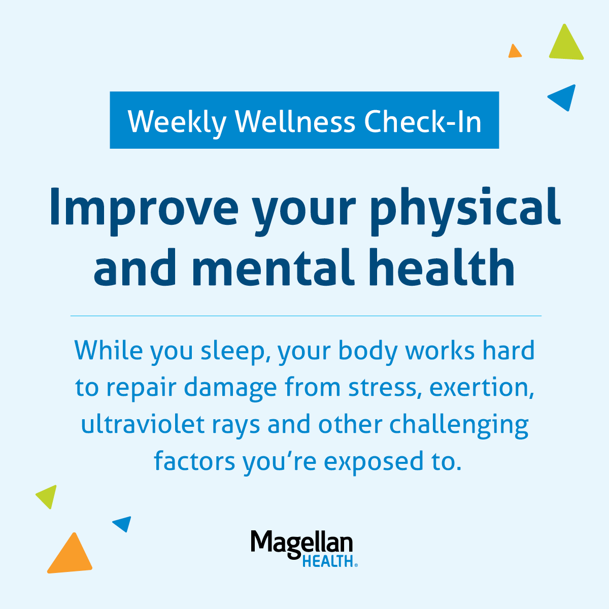 MagellanHealth's tweet image. By investing in good sleep, we will notice health benefits like improvements to metabolism and inflammation, and repairs to tissue from ultraviolet rays, exertion and damage from stress. #WeeklyWellnessCheckIn #InvestInRest