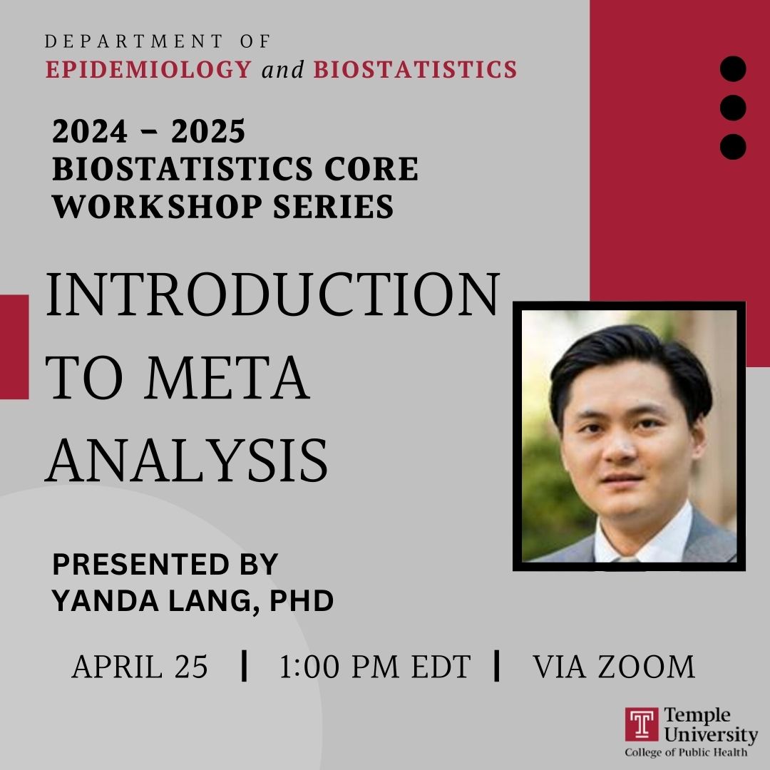Join us on 4/25 at 1 pm EDT for our final Biostat Core Workshop of the academic year! This workshop offers an intro to the standard methods used in meta-analysis for combining continuous outcomes. 
You can register for this virtual workshop by clicking: temple.zoom.us/meeting/regist…