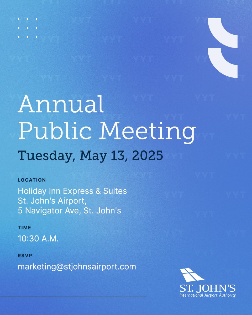 St. John's International Airport Authority's Annual Public Meeting will be held Tuesday, May 13th at 10:30 a.m. and is open to any interested participant. The meeting will be held in-person at the Holiday Inn Express &amp; Suites, with a live stream available for viewing.

Hear from