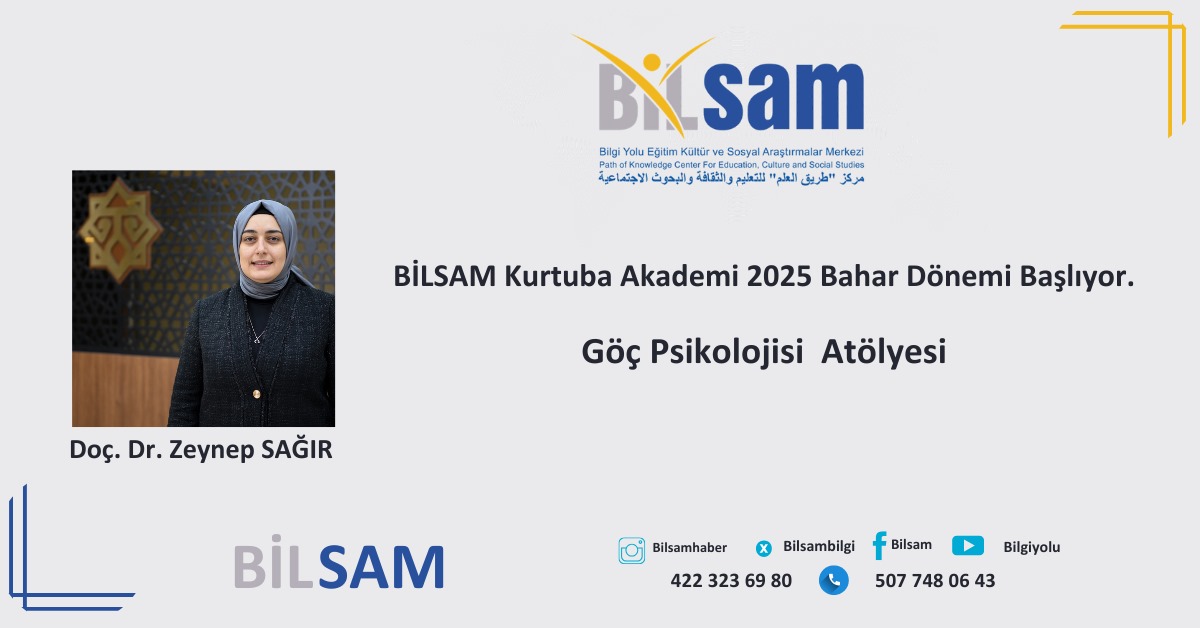 Göç Psikolojisi Atölye çalışmamız Doç. Dr. Zeynep SAĞIR Hocamızın yönetiminde yeni dönemde devam edecek...

 📍BİLSAM

<a href="/drzeynepsagir/">Zeynep Sağır</a>