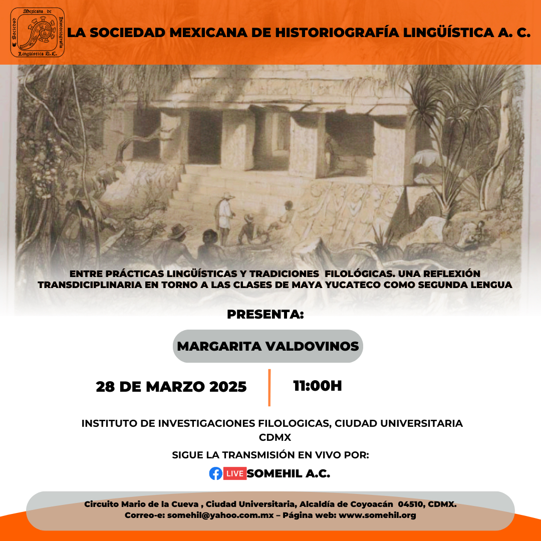 somehil's tweet photo. La Somehil los invita el próximo viernes 28 de marzo a su seminario, donde Margarita Valdovinos nos ofrecerá una reflexión sobre hablantes y estudiosos del maya yucateco. @IIFL_UNAM @IIBUNAM @iih_umsnh @AMLengua @INALIMEXICO @INAHmx https://t.co/ZxYrtnRCgq
