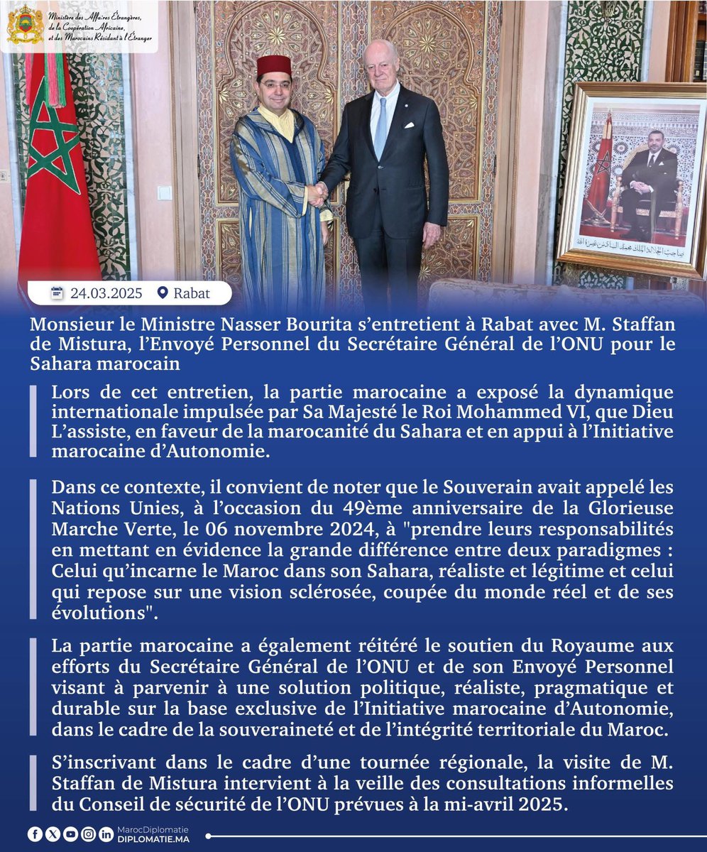 Monsieur le Ministre Nasser Bourita s’est entretenu, lundi à Rabat, avec l’Envoyé Personnel du Secrétaire Général de l’ONU pour le Sahara marocain, M. Staffan de Mistura.