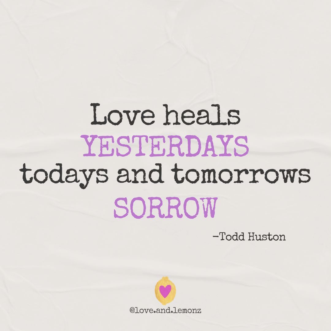 ToddHuston's tweet photo. Love has the power to heal the pain of yesterday, ease the struggles of today, and calm the worries of tomorrow. 💜 
#toddhuston #love #loveandlemonz #quote #motivation https://t.co/2hc6uXTCJ0