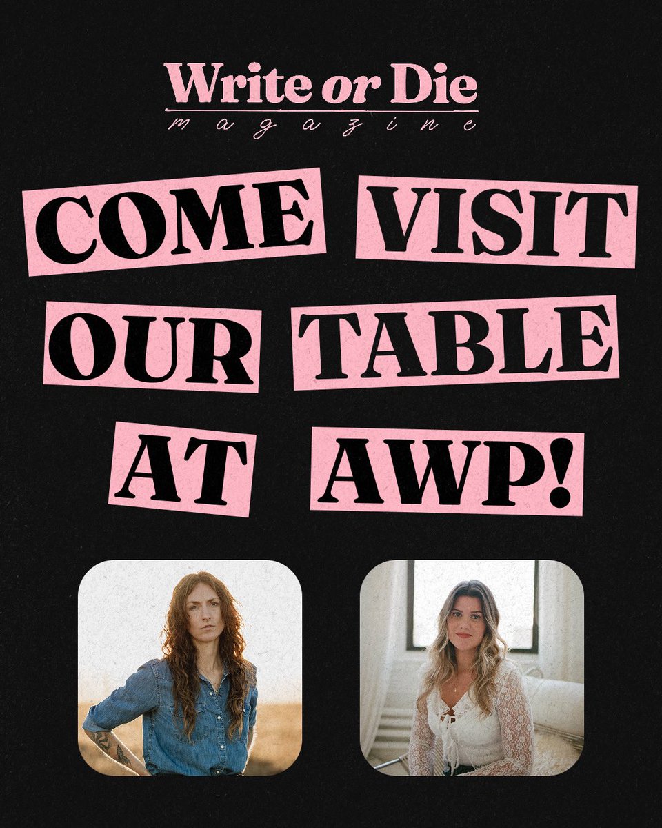 Write or Die Magazine (@writeordiemag) on Twitter photo We are excited to be bringing Write or Die Magazine to this year's AWP conference in Los Angeles!
Shelby Hinte <a href="/Shelbyhinte/">Shelby Hinte</a> and Kailey Brennan DelloRusso <a href="/kaileydello/">Kailey Brennan DelloRusso</a> will be holding down the fort at the Write or Die book fair booth and they want to meet you! We are excited to be bringing Write or Die Magazine to this year's AWP conference in Los Angeles!
Shelby Hinte <a href="/Shelbyhinte/">Shelby Hinte</a> and Kailey Brennan DelloRusso <a href="/kaileydello/">Kailey Brennan DelloRusso</a> will be holding down the fort at the Write or Die book fair booth and they want to meet you!