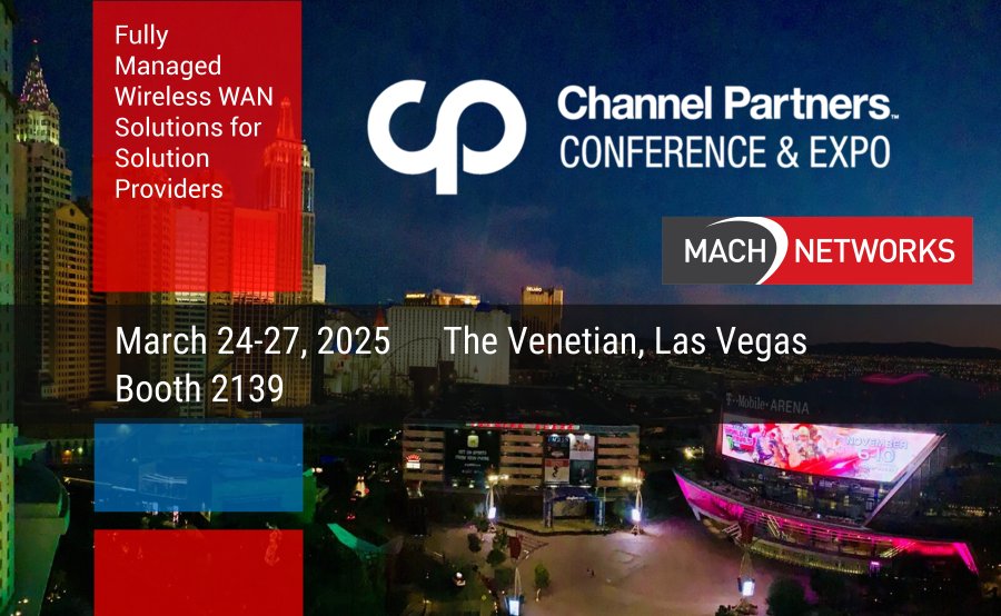 MachNetworks's tweet photo. Ready to up your Wireless WAN gameplan? 

Let's deep dive at Channel Partners/MSP Summit 2025! Reserve your spot now: https://t.co/0PbbH2Z8zD 

#channelpartners2025 #mspsummit2025 #WWAN #5G #POTSReplacement https://t.co/vbJjBdlwUp