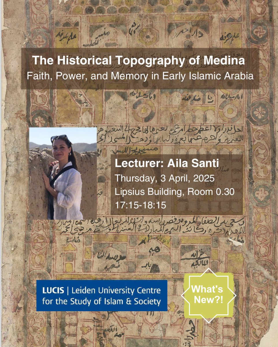 What’s New?! Spring 2025 | Join us on Thursday 3 April for a lecture by Aila Santi on the Historical Topography of Medina.

The lecture will take place at 17.15 – 18:15 in Lipsius 0.30. Register via link in bio!
