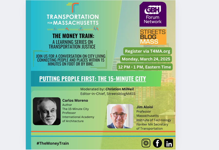 GBH Forum Network (@gbhforumnetwork) on Twitter photo Join <a href="/T4MASS/">Transportation for Massachusetts</a> and <a href="/StreetsblogMASS/">Streetsblog MASS</a> today at 12pm for a conversation with 15-minute city pioneer Carlos Moreno and Urban Transportation Planning and Policy lecturer Jim Aloisi.
Register here: bit.ly/420KBEL Join <a href="/T4MASS/">Transportation for Massachusetts</a> and <a href="/StreetsblogMASS/">Streetsblog MASS</a> today at 12pm for a conversation with 15-minute city pioneer Carlos Moreno and Urban Transportation Planning and Policy lecturer Jim Aloisi.
Register here: bit.ly/420KBEL