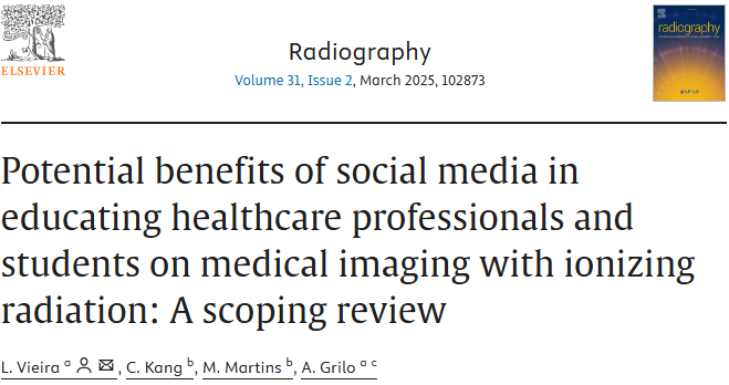 📢Review article available online now!
📰Potential benefits of social media in educating healthcare professionals and students on medical imaging with ionizing radiation: A scoping review
🖊️L. Vieira, C. Kang, M. Martins, A. Grilo
🔗 doi.org/10.1016/j.radi…
