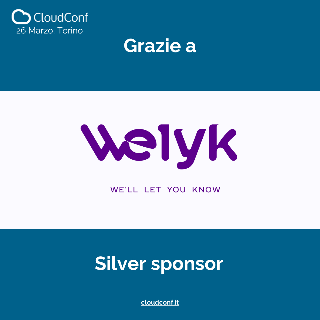 La CloudConf 2025 si avvicina📣📣! Siamo entusiasti di annunciare che Welyk sarà presente all'evento in qualità di 𝐒𝐢𝐥𝐯𝐞𝐫 𝐒𝐩𝐨𝐧𝐬𝐨𝐫. Passa al loro stand e non perdere l'opportunità di confrontarti con i loro esperti!

#cloudconf2025 #sponsor #Welyk
