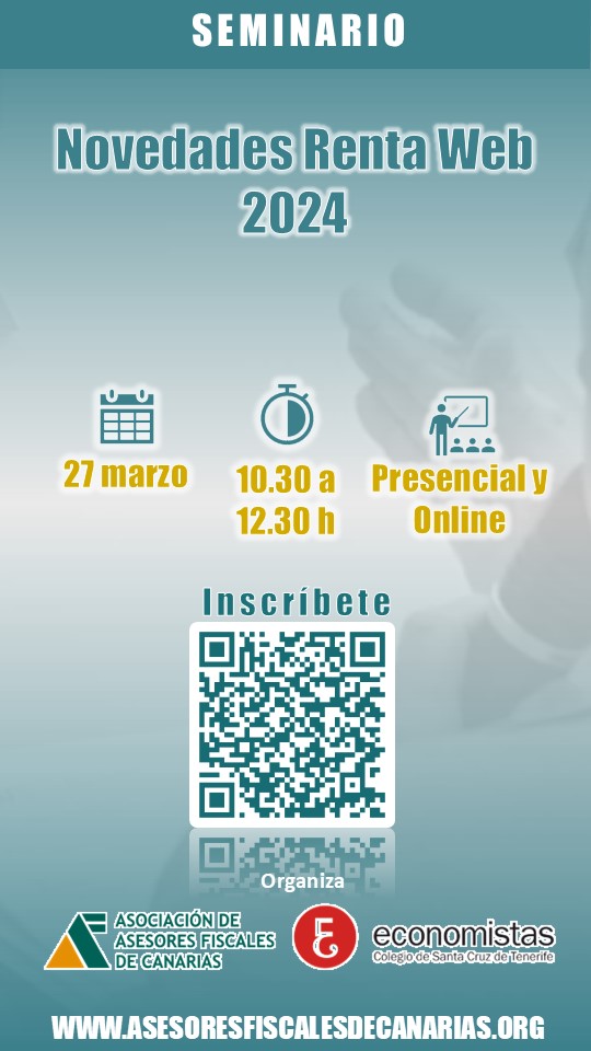 AAFCANARIAS's tweet photo. 🟢 ¡Novedades Renta Web 2024!  
📅 Fecha: 27 de marzo 
⏰ Horario: 10:30 a 12:30 horas (2 horas) 
📍 Modalidad: Presencial y Online 
Ponente:  Eduardo Salazar Miranda
🔗 Inscríbete aquí:  https://t.co/MKUREKPgyF https://t.co/M4eY5xu9Jp