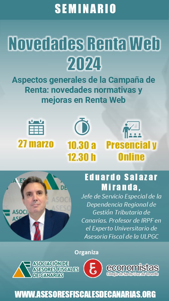 AAFCANARIAS's tweet photo. 🟢 ¡Novedades Renta Web 2024!  
📅 Fecha: 27 de marzo 
⏰ Horario: 10:30 a 12:30 horas (2 horas) 
📍 Modalidad: Presencial y Online 
Ponente:  Eduardo Salazar Miranda
🔗 Inscríbete aquí:  https://t.co/MKUREKPgyF https://t.co/M4eY5xu9Jp
