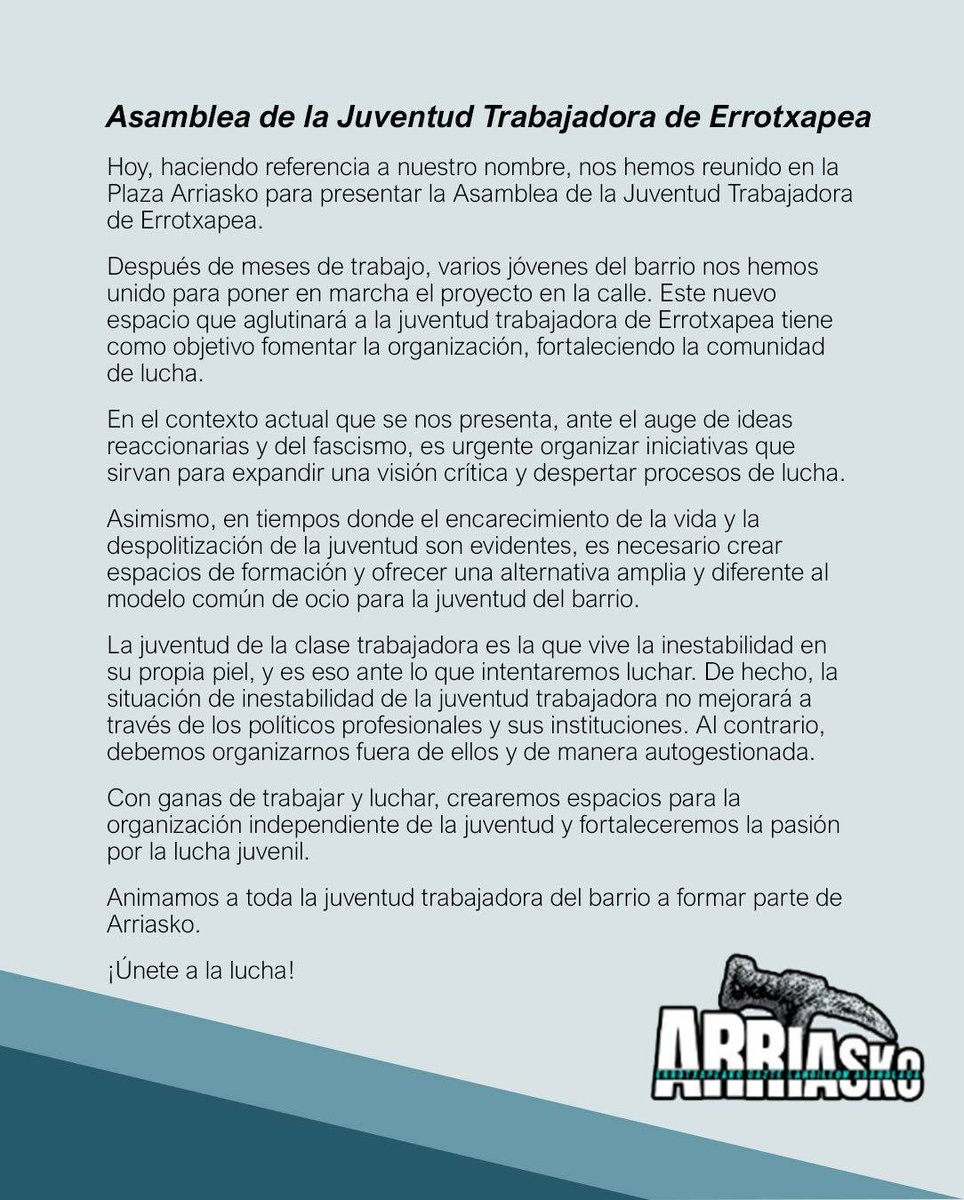Gaur, Arriasko aurkezten dugu. Errotxapeako Gazte Langileak batuko dituen espazioa.

Hoy, presentamos Arriasko. El espacio que unirá a la juventud trabajadora de Errotxapea.
