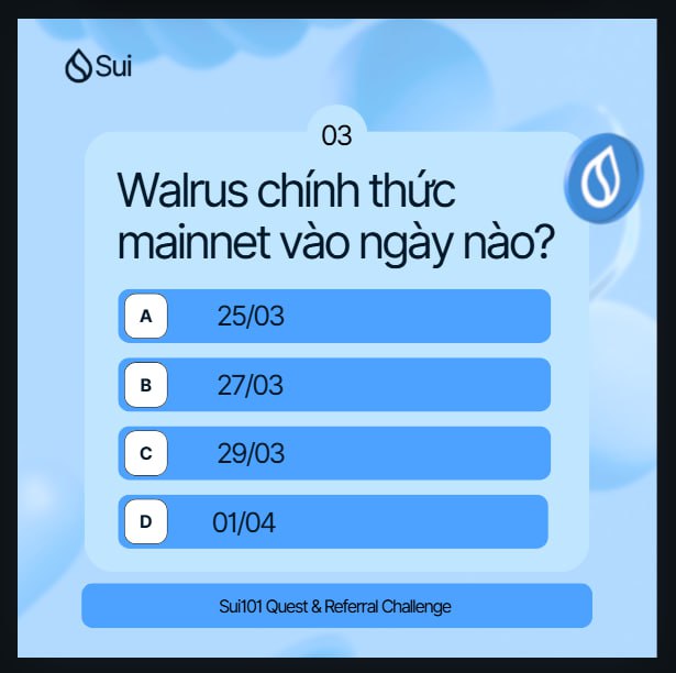 SuiNetwork_VN's tweet photo. Sui Quest 101 - Thử thách kiến thức, nhận thưởng ngay!

Đến hẹn lại lên! Câu hỏi của ngày hôm nay có 1 chữ ‘W’... 😙

❓ Câu hỏi ngày 3: @Walrus_VN Walrus chính thức mainnet vào ngày nào? 🦭

Là Sui fan thì không thể không biết phải không nào, nhanh tay comment bên dưới nhé!

🔹 Cách thức tham gia: 
1. Comment đáp án + tag 1 người bạn
2. Retweet pinned post  👉 https://t.co/76OqdMA8Rv

Kết quả sẽ được công bố vào 8h tối nay (26/3)!

___
📢  Tham gia Sui Quest 101 - Cơ hội nhận thưởng mỗi ngày!
Chỉ cần trả lời đúng daily quiz để có cơ hội nhận thưởng từ pool 100 USDT. 
🎯 Hoàn thành thử thách referral để mở khóa thêm pool thưởng 200 USDT!
📜 Xem thể lệ chi tiết: https://t.co/76OqdMA8Rv