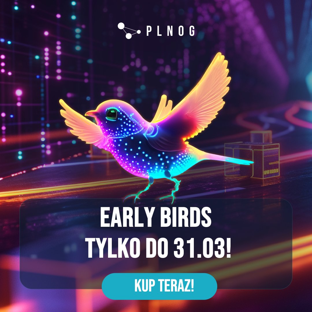 Early Birds na #PLNOG2025 są dostępne tylko do 31.03!
Nie przegapcie najważniejszego wydarzenia w branży #ICT w tym roku!
Prelegenci - topowi eksperci z największych firm, case studies, inspirujące dyskusje!
Liczba miejsc ograniczona!
Bilety: eventory.cc/event/plnog-33…