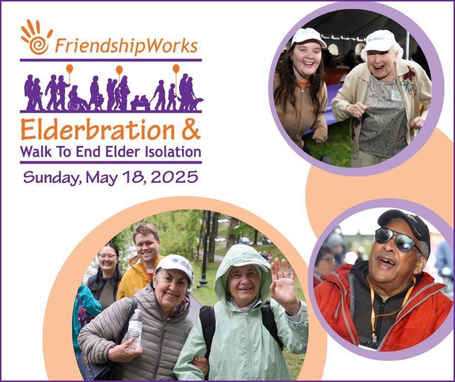 Join #FriendshipWorks for the 10th Annual Elderbration and Walk to End Elder Isolation on May 18 at 10 am around Jamaica Pond. To learn more visit: fw4elders.org/walk

Date: May 18, 2025

Time: 10:00 a.m. to 1:00 p.m.,

Location: Rogerson House, 434 Jamaicaway, Jamaica Plain