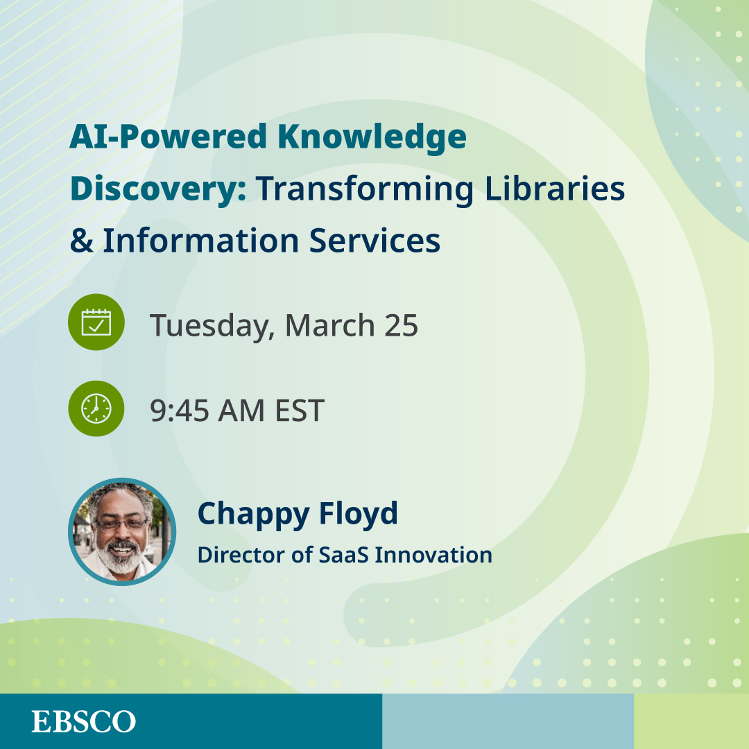 EBSCO's tweet image. We are honored to be a part of tomorrow's keynote session at @LibConf’s Computers in Libraries 2025. Stop by our session for a discussion on AI-powered knowledge discovery. #CILDC #AIinLibraries