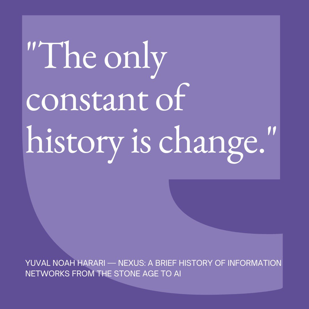 harari_yuval's tweet image. The only constant of history is change. But today, that change is accelerating like never before. How do we adapt to a world that refuses to stand still?

#NexusBook #History #Change