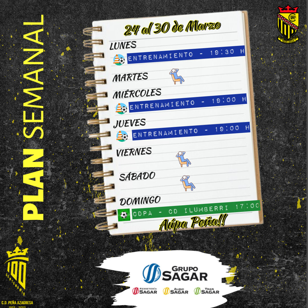 #PLANSEMANAL. Ofrecido por <a href="/gruposagar/">Grupo Sagar</a>

Este es el plan para esta semana del primer equipo,

🏋️ Lunes, 24/03 19:30

🏋️ Miércoles, 26/03 19:00

🏋️ Jueves, 27/03 19:00

⛹️ Domingo, 30/03 17:00 VS <a href="/CD_Ilumberri/">C.D.ILUMBERRI</a>
en el Miguel Sola

Aúpa Peña!!

#100añosdehistoriaconstruyamoselfuturo