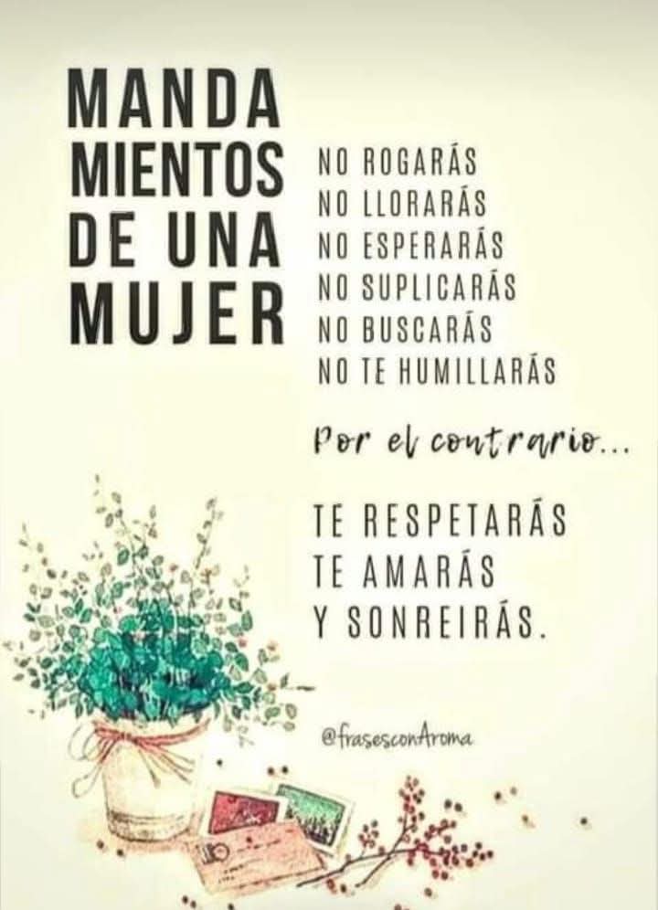 No nos gusta mandar, pero hay mandamientos tan sabios...