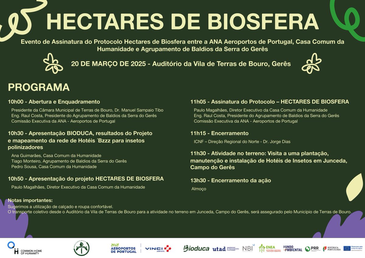 A conferência final do BIODUCA decorreu no dia 20 de Março 2025 e alavancou o arranque do projeto HECTARES DE BIOSFERA, com a assinatura de um protocolo entre os representantes: a
<a href="/homehumanity/">Common Home of Humanity</a>, a ANA-Aeroportos de Portugal, S.A. e o Agrupamento de Baldios da Serra do Gerês.