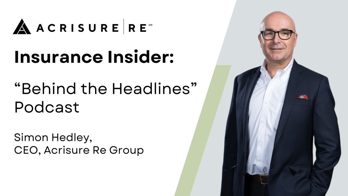 AcrisureRe's tweet photo. Simon Hedley, CEO of Acrisure Re, recently joined @InsuranceInside “Behind the Headlines” podcast for a conversation with Sam Casey.

Simon shared his insights on some of the most pressing topics shaping today’s reinsurance landscape. 

Listen here: https://t.co/lqr7R4TS1t https://t.co/BLINdYfC0q