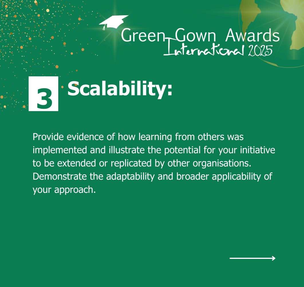 Recognising institutions achieving remarkable sustainability impacts with minimal resources, inspiring creativity, scalability, and community engagement. 

Find out more and apply: greengownawards.org/enter-apply-now 

 #SustainableEducation #GreenGownAwards #ClimateAction