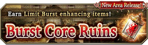 wotvffbe's tweet photo. A new area of the Burst Core Ruins has emerged in WAR OF THE VISIONS FINAL FANTASY BRAVE EXVIUS! Complete Quest Missions to earn Limit Burst enhancement items!

Check in-game for more!

#WOTVFFBE https://t.co/ZyFNdC2CLb