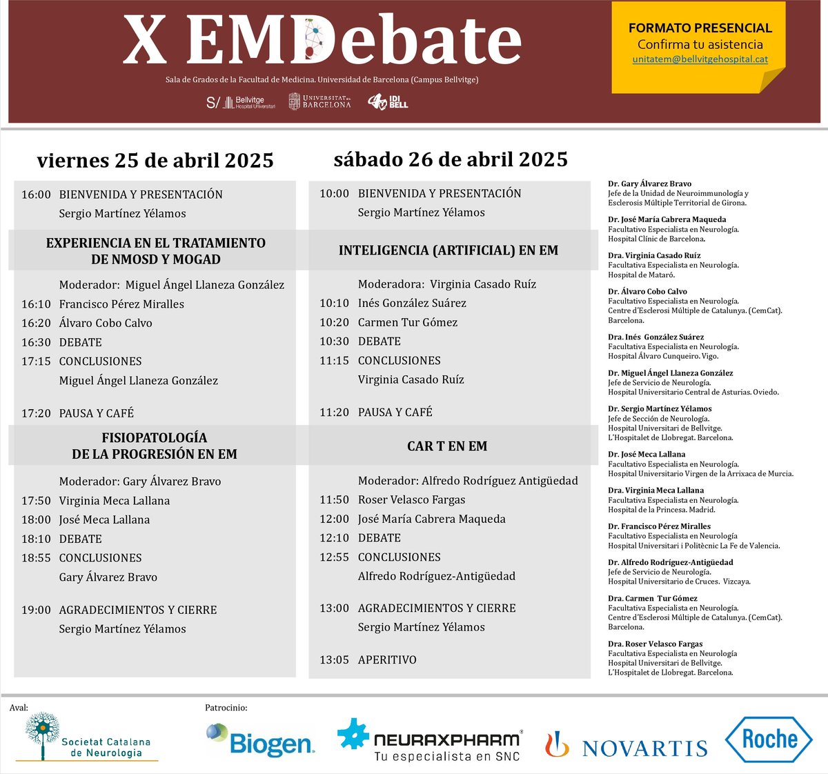 Neurologia Bellvitge (@neurologiahub) on Twitter photo 🏆 ¡Llega la X edición del #EMDebate en <a href="/hbellvitge/">Hospital Universitari Bellvitge | HUB</a>!
Para este año:
🔹 NMO y MOGAD
🔹 Inteligencia artificial
🔹 Fisiopatología de la progresión
🔹 Tratamientos CAR-T
📅 25-26 abril 2025
📍 UB Campus Bellvitge
📩 Inscripciones: unitatem@bellvitgehospital.cat 🏆 ¡Llega la X edición del #EMDebate en <a href="/hbellvitge/">Hospital Universitari Bellvitge | HUB</a>!
Para este año:
🔹 NMO y MOGAD
🔹 Inteligencia artificial
🔹 Fisiopatología de la progresión
🔹 Tratamientos CAR-T
📅 25-26 abril 2025
📍 UB Campus Bellvitge
📩 Inscripciones: unitatem@bellvitgehospital.cat