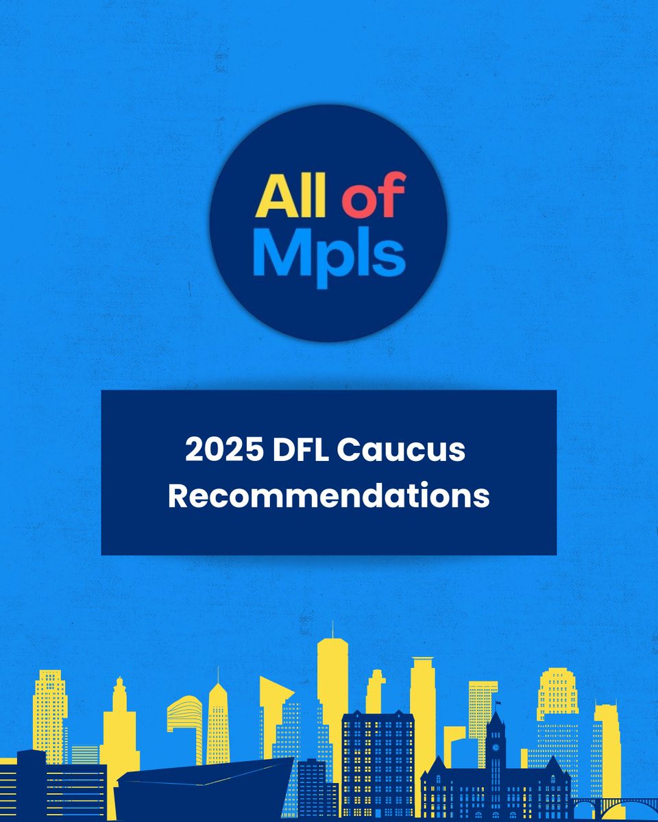 AllOfMpls's tweet image. Every Minneapolitan deserves a safe, thriving city.
It’s time to elect a City Council that focuses on real issues—like public safety, housing, and economic opportunity—and delivers results for everyone.
Here’s our recommended candidates for the DFL Caucus on April 8th. 💪