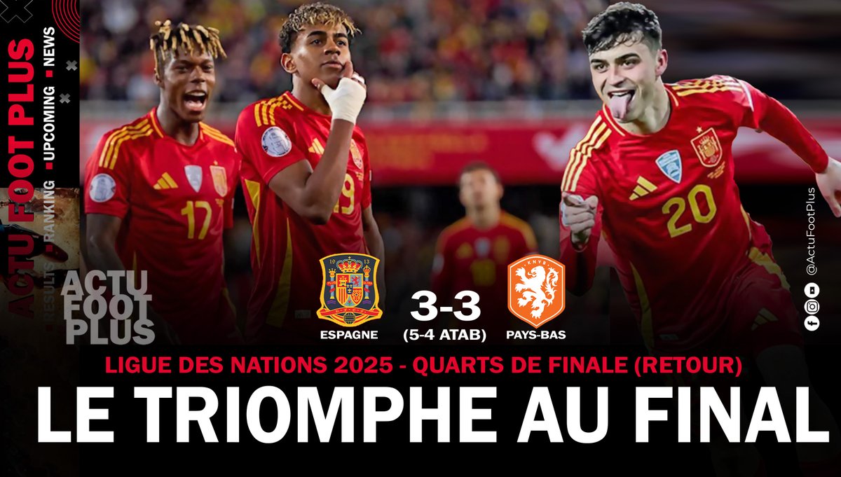 clients17513's tweet photo. Ligue des Nations 2025 - Quarts de finale
Espagne# Pays-Bas  3-3  (5-4  ATAB)
"CRUEL DESTIN POUR LES PAYS-BAS : L’ESPAGNE TRIOMPHE AU BOUT DU SUSPENSE !"
#actufootplus #espagnepaysbas #spainnetherlands  #moisekean #NationsLeague https://t.co/p4SE2Q89Fq