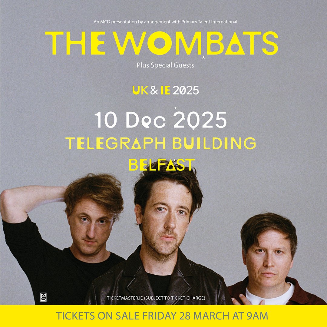 Liverpool Indie Rock band <a href="/thewombats/">The WOMBATS</a> have announced their 2025 tour will stop at The Telegraph Building, Belfast on 10th December! 📢

✨ WIN TICKETS: Like/ Repost &amp; Tag your +1

Tickets on sale Friday 9am from Ticketmaster