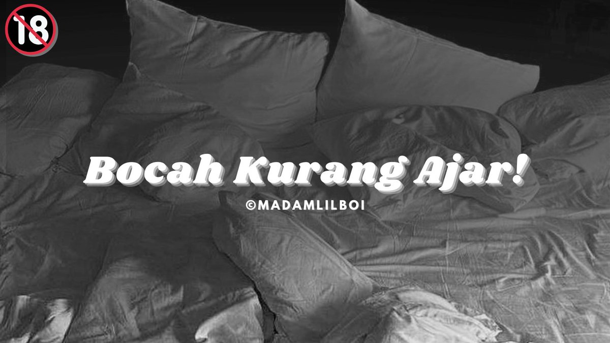 MadamLilBoi's tweet photo. Nikjay Oneshoot AU. 🔞 

“Bocah Kurang Ajar!” <commissioned> 

Riko kesal tiap saat kakaknya selalu mengomel bak ibu tiri. Serba diatur dan dikekang membuat dia pengen nunjukin ke Jolie kalau dia bukan anak kecil lagi. | 11K Words.

𝑾𝒓𝒊𝒕𝒕𝒆𝒏 𝒃𝒚 © 𝒎𝒂𝒅𝒂𝒎𝒍𝒊𝒍𝒃𝒐𝒊 https://t.co/TSCP5JDxWh