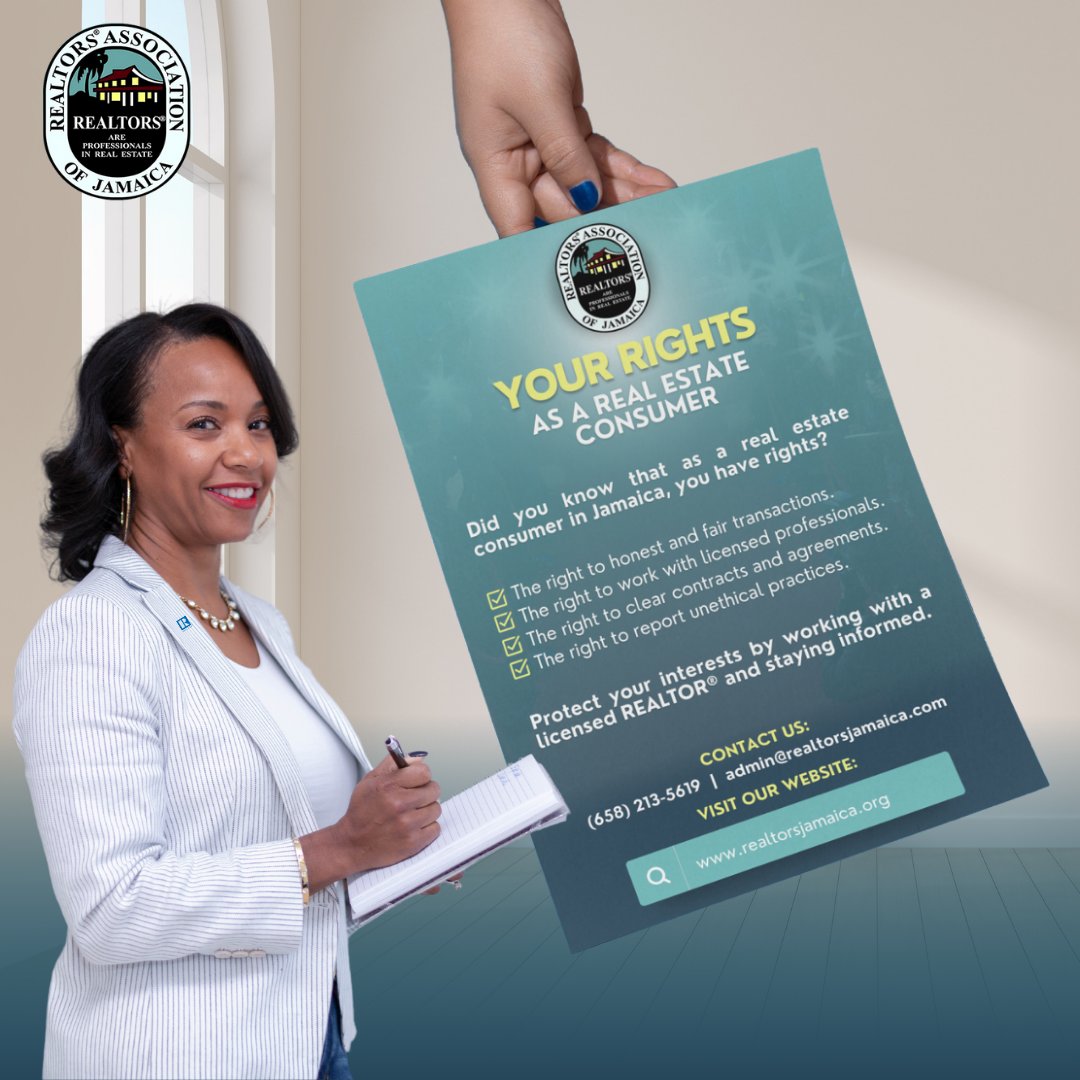 Do you have questions about your rights as a real estate consumer in Jamaica? 

Contact us today! Visit realtorsjamaica.org