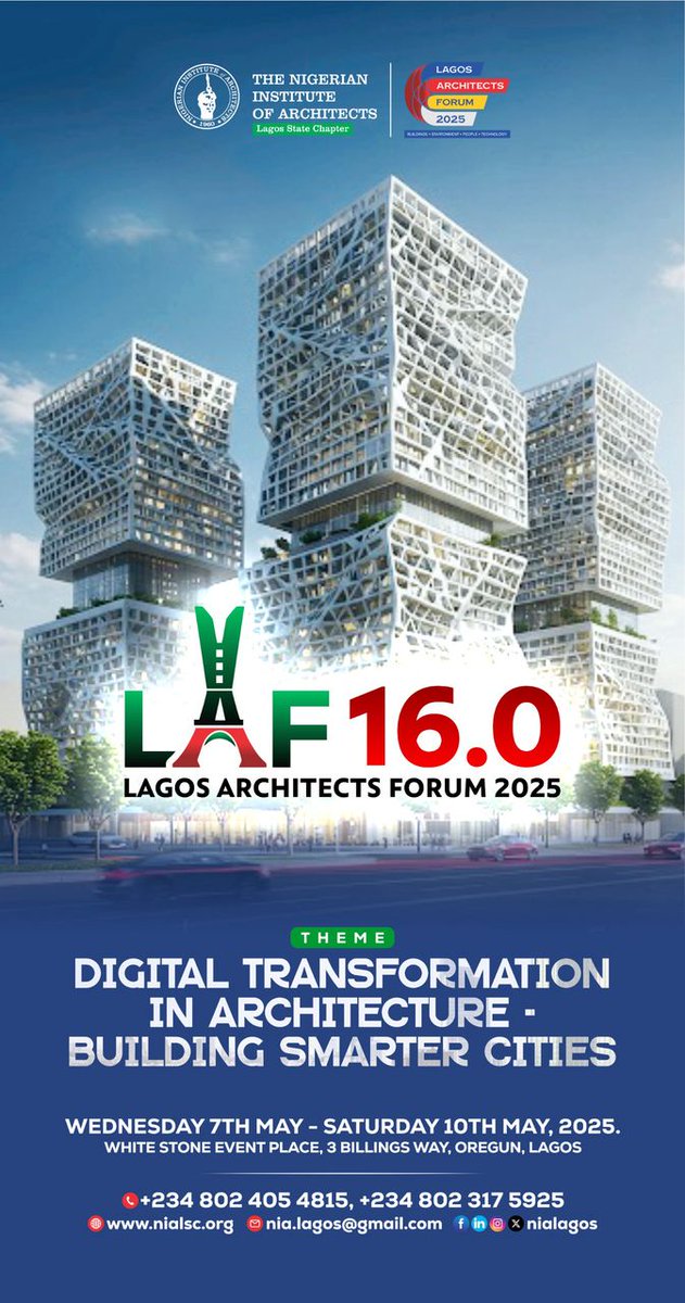 LAF IS HERE!!
Join industry leaders as we explore Digital Transformation in Architecture: Building Smarter Cities.

📅 May 7–10, 2025
📍 White Stone Event Place, Oregun, Lagos

🔗 Register now: nialsc.org/form.html

#LAF16 #LagosArchitects #SmartCities #DigitalTransformation