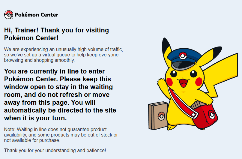 duradael's tweet photo. @PokemonRestocks Struggled for 20 mins getting non stop error pages only to get put back in the queue. Love to see it! https://t.co/KyYvqfBicY