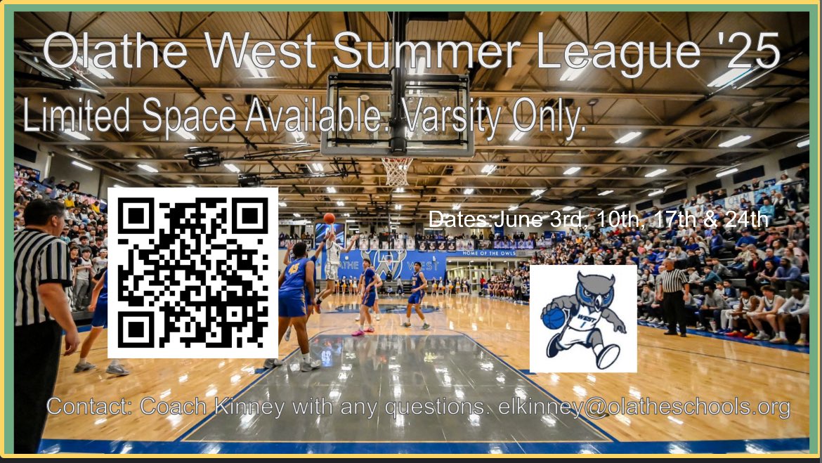 West Owls Basketball (@ow_owls_hoops) on Twitter photo Sign ups for summer league 🏀 at Olathe West are open. Limited space available. This summer is Varsity only. Contact <a href="/CoachKinney2510/">Eric Kinney</a> with any questions. Sign ups for summer league 🏀 at Olathe West are open. Limited space available. This summer is Varsity only. Contact <a href="/CoachKinney2510/">Eric Kinney</a> with any questions.