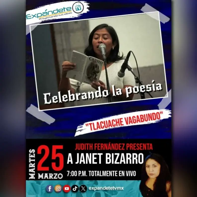 ⭐𝐄𝐗𝐏𝐀𝐍𝐃𝐄𝐓𝐄𝐓𝐕 𝐓𝐋𝐀𝐂𝐔𝐀𝐂𝐇𝐄 𝐕𝐀𝐆𝐀𝐁𝐔𝐍𝐃𝐎, no te lo pierdas.

🗓️ Martes 25 de marzo del 2025.
🕚 A las 7:00 p.m.

Con la conducción de:
🎙️ Judith Fernández

Invitada especial: 
👥 Janet Bizarro

"Celebrando la Poesía"

📽🎞Te esperamos totalmente en vivo .