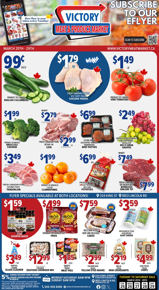 🍁 FLYER SPECIALS 🍁

Sales in effect Tuesday to Saturday:
🍗 Chicken Thighs - $1.79/lb
🥒 English Cucumbers - $0.99 ea
🍖 Bone-In Loin Chops - $2.99/lb
🍅 Vine Tomatoes - $1.49/lb
🥩 Boneless Sirloin Tip Steak - $7.99/lb