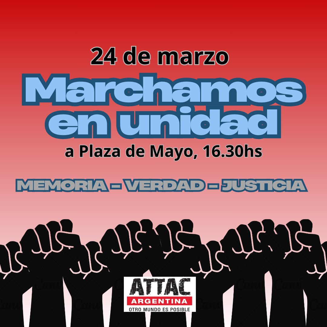 Hoy #MarchamosEnUnidad ✊🏻 #24DeMarzo #NuncaMas #24Marzo #24M