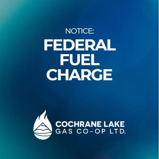 The Government of Canada announced the removal the Federal Fuel Charge.
CLGC will not be required to report/pay the charge for all types of fuel, including marketable natural gas consumed after Mar-31-2025, until further notice.
This is effective for consumption after Apr-01-2025